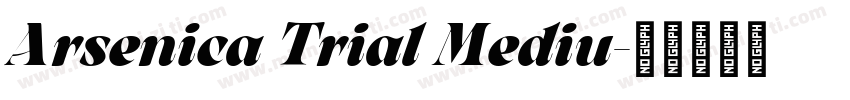 Arsenica Trial Mediu字体转换
